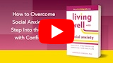 Video: Watch the book trailer for Living Well with Social Anxiety