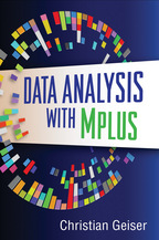 Data Analysis with Mplus, Christian Geiser