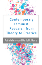 Contemporary Feminist Research from Theory to Practice, Patricia Leavy and Anne Harris
