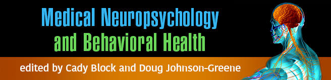 Medical Neuropsychology and Behavioral Health