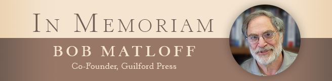 In Memoriam: Bob Matloff