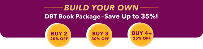 Build Your Own DBT Book Package - Save Up to 35%!