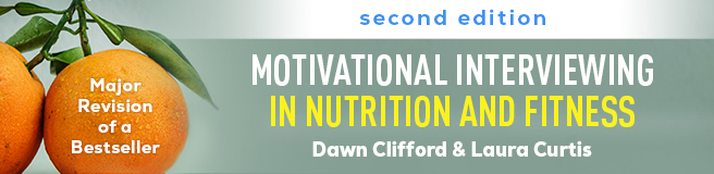 Motivational Interviewing in Nutrition and Fitness, Second Edition