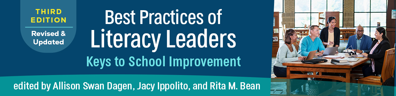 Best Practices of Literacy Leaders: Third Edition: Keys to School Improvement