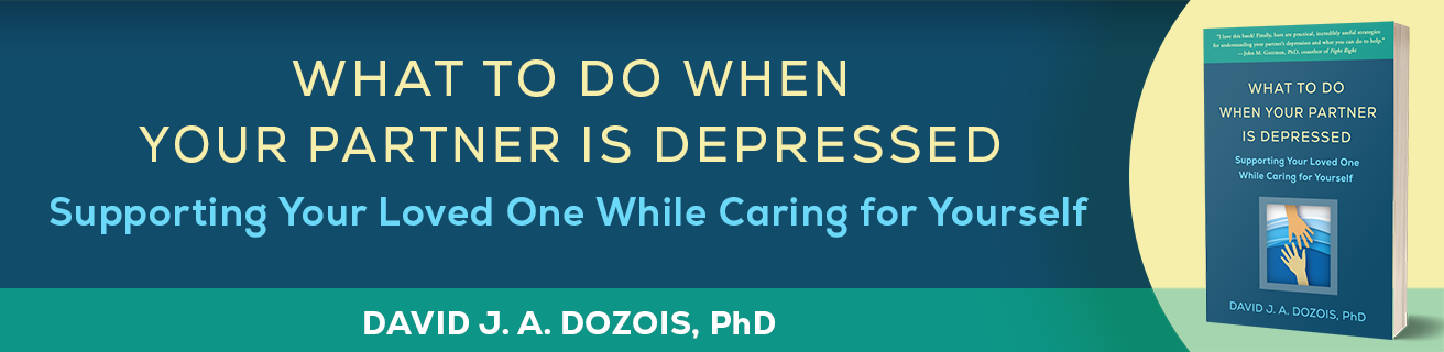 What to Do When Your Partner Is Depressed: Supporting Your Loved One While Caring for Yourself
