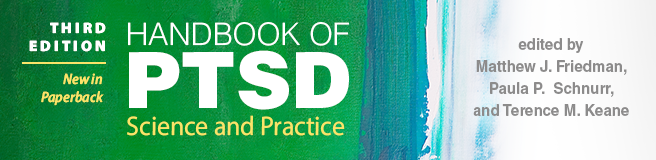 Handbook of PTSD: Third Edition: Science and Practice