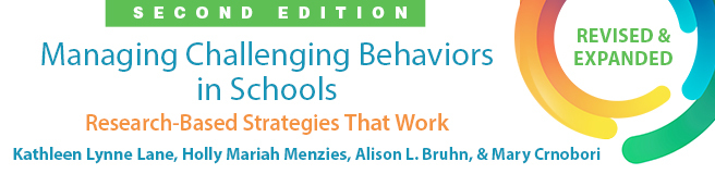 Managing Challenging Behaviors in Schools: Second Edition