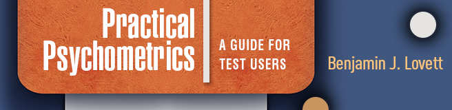 Practical Psychometrics: A Guide for Test Users