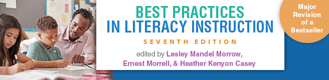 Best Practices in Literacy Instruction: Seventh Edition