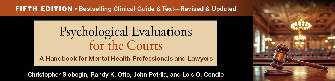 Psychological Evaluations for the Courts: Fifth Edition