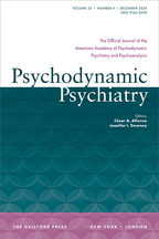 Psychodynamic Psychiatry - Editors: César A. Alfonso, MD, Columbia University and Jennifer I. Downey, MD, Columbia University