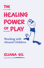 The Healing Power of Play - Eliana Gil