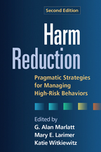Harm Reduction - Edited by G. Alan Marlatt, Mary E. Larimer, and Katie Witkiewitz