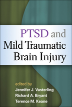 PTSD and Mild Traumatic Brain Injury - Edited by Jennifer J. Vasterling, Richard A. Bryant, and Terence M. Keane