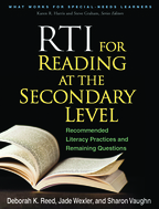 RTI for Reading at the Secondary Level - Deborah K. Reed, Jade Wexler, and Sharon Vaughn
