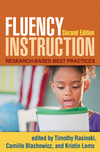 Fluency Instruction - Edited by Timothy Rasinski, Camille Blachowicz, and Kristin Lems