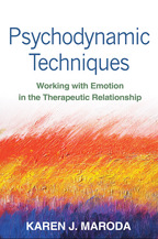 Psychodynamic Techniques - Karen J. Maroda