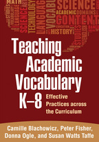 Teaching Academic Vocabulary K-8 - Camille Blachowicz, Peter Fisher, Donna Ogle, and Susan Watts Taffe