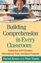 Building Comprehension in Every Classroom - Rachel Brown and Peter Dewitz