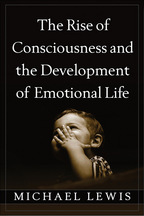 The Rise of Consciousness and the Development of Emotional Life