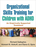 Reproducible Materials for <i>Organizational Skills Training for Children with ADHD</i>