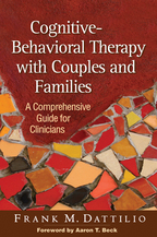 Cognitive-Behavioral Therapy with Couples and Families - Frank M. Dattilio