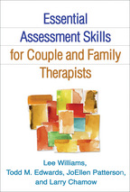 Essential Assessment Skills for Couple and Family Therapists