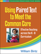 Using Paired Text to Meet the Common Core: Effective Teaching across the K-8 Curriculum