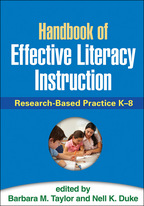 Handbook of Effective Literacy Instruction - Edited by Barbara M. Taylor and Nell K. Duke