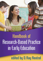 Handbook of Research-Based Practice in Early Education - Edited by D. Ray Reutzel