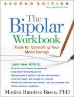 The Bipolar Workbook: Second Edition: Tools for Controlling Your Mood Swings