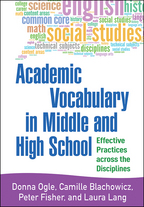 Academic Vocabulary in Middle and High School - Donna Ogle, Camille Blachowicz, Peter Fisher, and Laura Lang