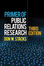 Primer of Public Relations Research: Third Edition
