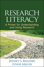 Research Literacy: A Primer for Understanding and Using Research