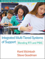 Integrated Multi-Tiered Systems of Support: Blending RTI and PBIS <br>(Print   e-Book)