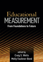 Educational Measurement: From Foundations to Future