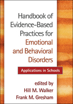 Handbook of Evidence-Based Practices for Emotional and Behavioral Disorders: Applications in Schools