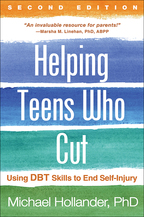 Helping Teens Who Cut: Second Edition: Using DBT Skills to End Self-Injury <br>(e-Book)