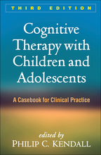 Cognitive Therapy with Children and Adolescents - Edited by Philip C. Kendall