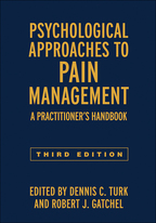 Psychological Approaches to Pain Management - Edited by Dennis C. Turk and Robert J. Gatchel