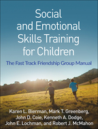 Social and Emotional Skills Training for Children: The Fast Track Friendship Group Manual <br>(Paperback)