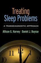 Treating Sleep Problems - Allison G. Harvey and Daniel J. Buysse