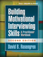 Building Motivational Interviewing Skills: Second Edition: A Practitioner Workbook