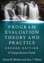 Program Evaluation Theory and Practice: Second Edition: A Comprehensive Guide