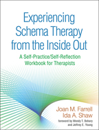 Experiencing Schema Therapy from the Inside Out: A Self-Practice/Self-Reflection Workbook for Therapists