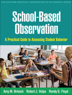 School-Based Observation - Amy M. Briesch, Robert J. Volpe, and Randy G. Floyd