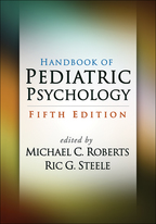 Handbook of Pediatric Psychology - Edited by Michael C. Roberts and Ric G. Steele