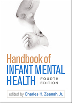 Handbook of Infant Mental Health - Edited by Charles H. Zeanah, Jr.
