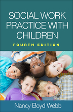 Social Work Practice with Children - Nancy Boyd Webb