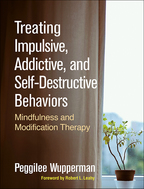 Supplementary Materials for <i>Treating Impulsive, Addictive, and Self-Destructive Behaviors</i>